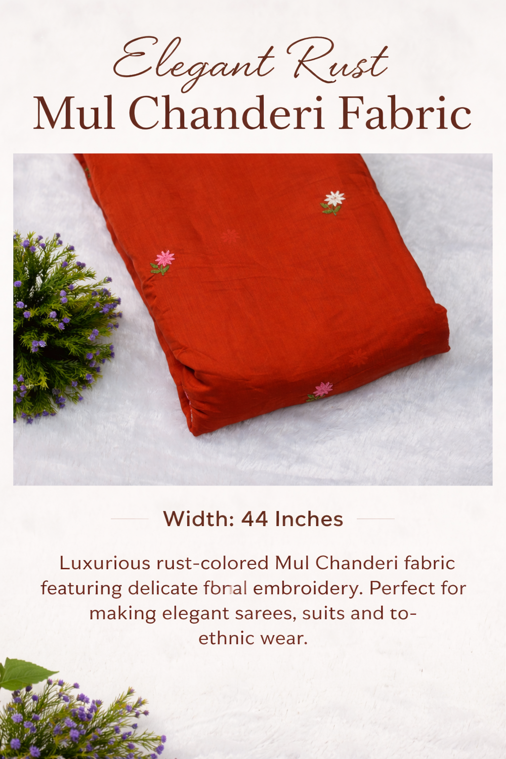 Rust Orange Mul Chanderi Fabric with Floral Embroidery – 44 Inches Width